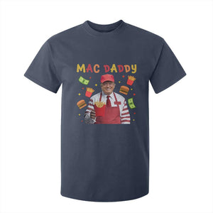 Funny Trump 2024 T Shirt For Kid Mac Daddy Makes Fries Fast Food TS10 Navy Print Your Wear