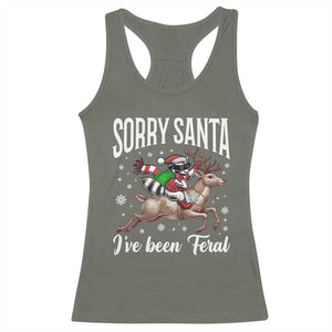 Christmas Raccoon Racerback Tank Top Sorry Santa I've Been Feral Funny Weird Xmas Gifts TS10 Military Green Print Your Wear