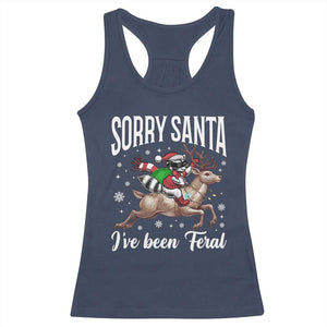 Christmas Raccoon Racerback Tank Top Sorry Santa I've Been Feral Funny Weird Xmas Gifts TS10 Navy Print Your Wear