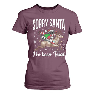 Christmas Raccoon T Shirt For Women Sorry Santa I've Been Feral Funny Weird Xmas Gifts TS10 Maroon Print Your Wear