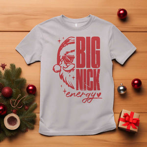 Christmas Santa T Shirt Fun Retro Big Nick Energy TS10 Ice Gray Print Your Wear