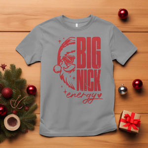 Christmas Santa T Shirt Fun Retro Big Nick Energy TS10 Sport Gray Print Your Wear