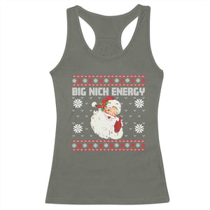 Christmas Santa Claus Racerback Tank Top Big Nick Energy Santa Ugly Xmas TS10 Military Green Print Your Wear