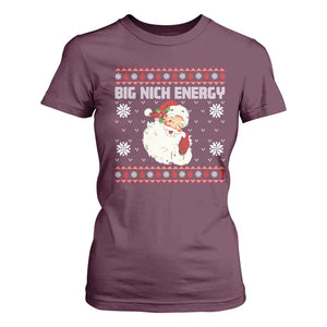 Christmas Santa Claus T Shirt For Women Big Nick Energy Santa Ugly Xmas TS10 Maroon Print Your Wear
