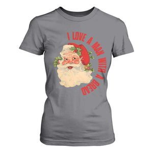 Christmas Santa T Shirt For Women Fun Retro I Love A Man With A Beard TS10 Charcoal Print Your Wear