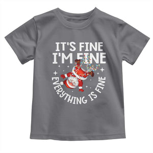 Funny Christmas Santa Toddler T Shirt It's Fine I'm Fine Everything Is Fine TS10 Charcoal Print Your Wear