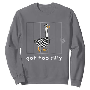 Silly Goose Sweatshirt Got Too Silly TS10 Charcoal Print Your Wear