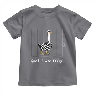 Silly Goose Toddler T Shirt Got Too Silly TS10 Charcoal Print Your Wear