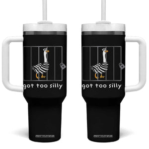 Silly Goose Tumbler With Handle Got Too Silly TS10 One Size: 40 oz Black Print Your Wear