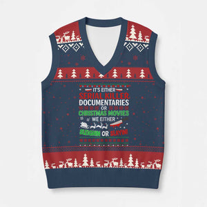 Crime Documentaries Ugly Xmas V-Neck Knit Sweater Vest Funny Horror Xmas Slaying Or Sleighing TS10 Navy Red Print Your Wear