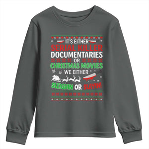 Crime Documentaries Ugly Christmas Youth Sweatshirt Funny Horror Xmas Slaying Or Sleighing TS10 Dark Heather Print Your Wear