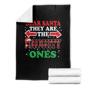 Dear Santa They Naughty Ones Throw Blanket Christmas Red Plaid Pajamas PJ Xmas Gifts TS10 Black Print Your Wear