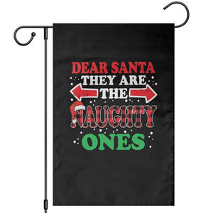 Dear Santa They Naughty Ones Garden Flag Christmas Red Plaid Pajamas PJ Xmas Gifts TS10 Black Print Your Wear