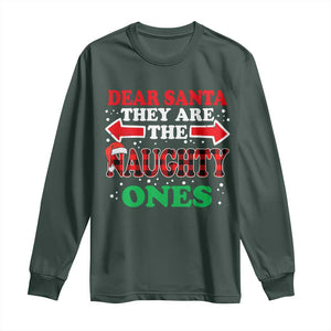 Dear Santa They Naughty Ones Long Sleeve Shirt Christmas Red Plaid Pajamas PJ Xmas Gifts TS10 Dark Forest Green Print Your Wear