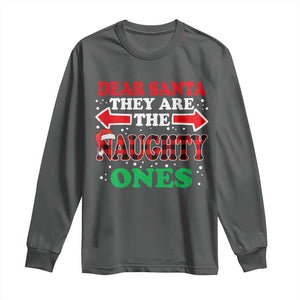 Dear Santa They Naughty Ones Long Sleeve Shirt Christmas Red Plaid Pajamas PJ Xmas Gifts TS10 Dark Heather Print Your Wear