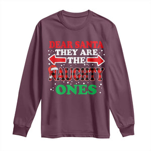 Dear Santa They Naughty Ones Long Sleeve Shirt Christmas Red Plaid Pajamas PJ Xmas Gifts TS10 Maroon Print Your Wear