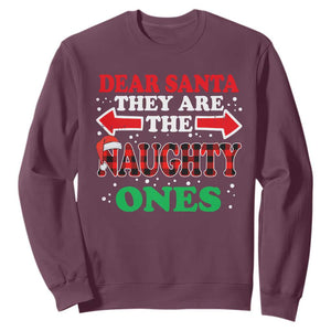 Dear Santa They Naughty Ones Sweatshirt Christmas Red Plaid Pajamas PJ Xmas Gifts TS10 Maroon Print Your Wear