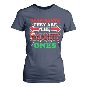 Dear Santa They Naughty Ones T Shirt For Women Christmas Red Plaid Pajamas PJ Xmas Gifts TS10 Navy Print Your Wear