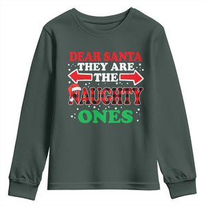 Dear Santa They Naughty Ones Youth Sweatshirt Christmas Red Plaid Pajamas PJ Xmas Gifts TS10 Dark Forest Green Print Your Wear