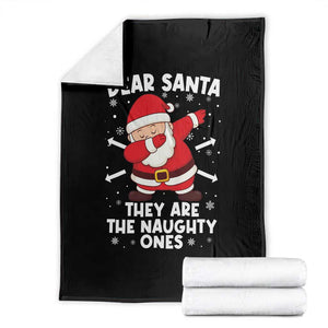 Dear Santa They Naughty Ones Throw Blanket Dabbing Santa Christmas Pajamas PJ Xmas Gifts TS10 Black Print Your Wear