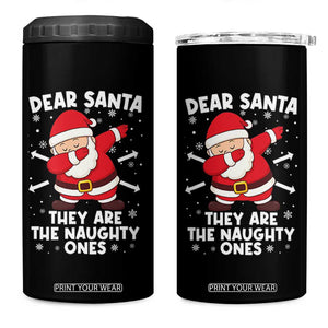 Dear Santa They Naughty Ones 4 in 1 Can Cooler Tumbler Dabbing Santa Christmas Pajamas PJ Xmas Gifts TS10 One Size: 16 oz Black Print Your Wear