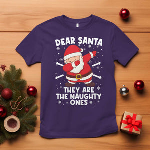 Dear Santa They Naughty Ones T Shirt Dabbing Santa Christmas Pajamas PJ Xmas Gifts TS10 Purple Print Your Wear