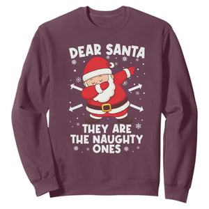 Dear Santa They Naughty Ones Sweatshirt Dabbing Santa Christmas Pajamas PJ Xmas Gifts TS10 Maroon Print Your Wear