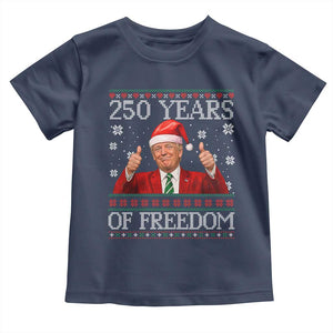 250 Years Of Freedom Christmas Toddler T Shirt 250th Anniversary USA Trump Ugly Xmas TS10 Navy Print Your Wear