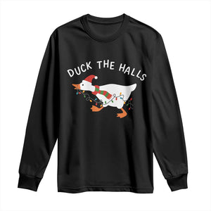 Funny Christmas Silly Goose Long Sleeve Shirt Funny Duck the Halls TS10 Black Print Your Wear