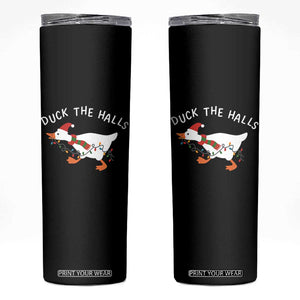 Funny Christmas Silly Goose Skinny Tumbler Funny Duck the Halls TS10 Black Print Your Wear