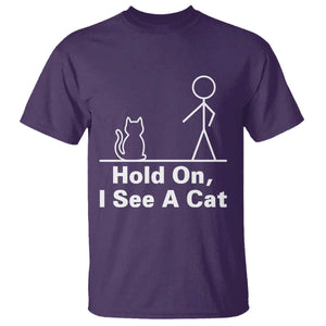 Hold On I See A Cat T Shirt Funny Cat Person Stick Figure Graphic TS10 Purple Print Your Wear