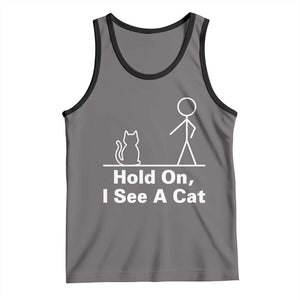 Hold On I See A Cat Tank Top Funny Cat Person Stick Figure Graphic TS10 Deep Heather Black Print Your Wear