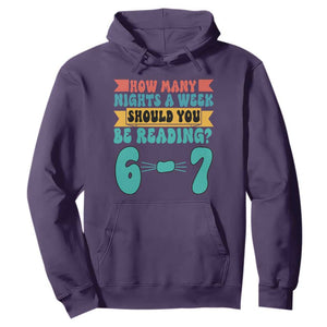 Funny 67 Six Seven Teacher Hoodie How Many Nights A Week Should You Be Reading 6 7 TS10 Purple Print Your Wear
