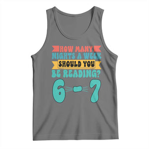 Funny 67 Six Seven Teacher Tank Top How Many Nights A Week Should You Be Reading 6 7 TS10 Black Heather Print Your Wear