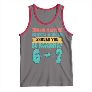 Funny 67 Six Seven Teacher Tank Top How Many Nights A Week Should You Be Reading 6 7 TS10 Deep Heather Red Print Your Wear