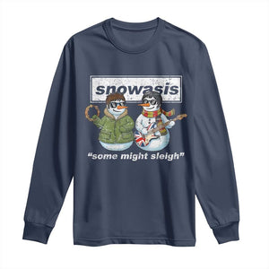 Snowasis Some Might Sleigh Christmas Long Sleeve Shirt Funny Music Lovers Snowman Singers Band TS10 Navy Print Your Wear