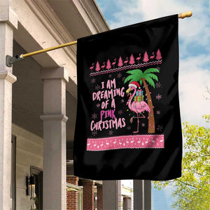 I Am Dreaming Of A Pink Christmas Garden Flag Family Trip Santa Flamingo Palm Tree Ugly Xmas TS10 Print Your Wear