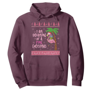 I Am Dreaming Of A Pink Christmas Hoodie Family Trip Santa Flamingo Palm Tree Ugly Xmas TS10 Maroon Print Your Wear