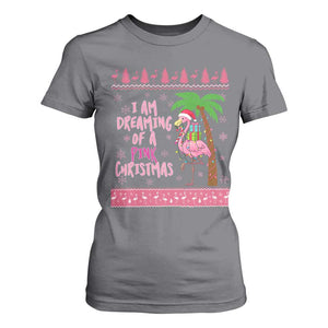 I Am Dreaming Of A Pink Christmas T Shirt For Women Family Trip Santa Flamingo Palm Tree Ugly Xmas TS10 Charcoal Print Your Wear