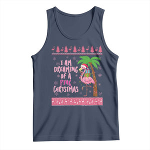 I Am Dreaming Of A Pink Christmas Tank Top Family Trip Santa Flamingo Palm Tree Ugly Xmas TS10 Navy Print Your Wear