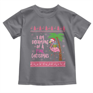 I Am Dreaming Of A Pink Christmas Toddler T Shirt Family Trip Santa Flamingo Palm Tree Ugly Xmas TS10 Charcoal Print Your Wear