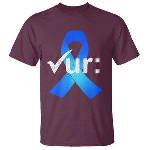 Colon Cancer Awareness T Shirt - Blue Ribbon Colonoscopy Colorectal Cancer Support Tee TS10 Maroon Print Your Wear