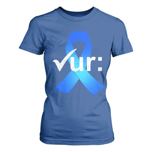 Colon Cancer Awareness T Shirt For Women Blue Ribbon Colonoscopy Colorectal TS10 Royal Blue Print Your Wear
