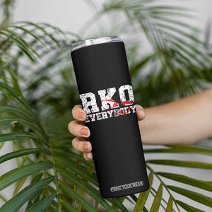 RKO Everybody Blood Skinny Tumbler TS10 Print Your Wear