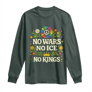 No Wars No ICE No Kings Long Sleeve Shirt Floral Resist Anti War Protest TS10 Dark Forest Green Print Your Wear