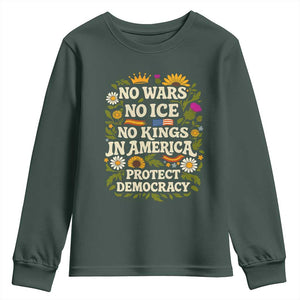 No Wars No ICE No Kings Youth Sweatshirt Floral Resist No Kings In America Protest TS10 Dark Forest Green Print Your Wear