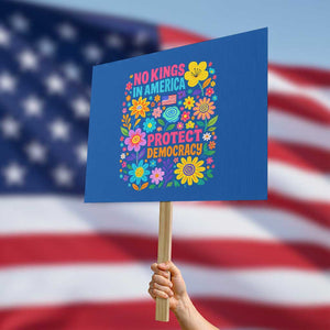 No Kings In America Protest Democraty Protest Sign Floral Resist TS10 Horizontal 18" × 24" Blue Print Your Wear