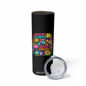 No Kings In America Protest Democraty Skinny Tumbler Floral Resist TS10 Print Your Wear