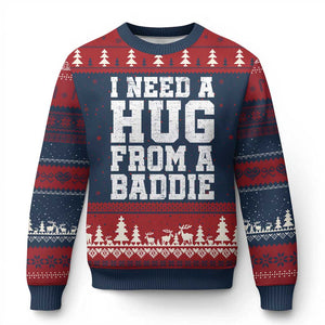 I Need A Hug From A Baddie Ugly Christmas Sweater Funny Saying Quote TS10 Navy Red Print Your Wear