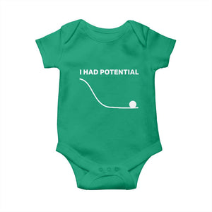 I Had Potential Baby Onesie - Funny Sci Fi TS10 Irish Green Print Your Wear